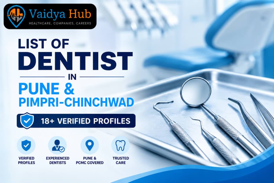 List of Dentist in Pune and Pimpri-Chinchwad: 18 Verified Profiles